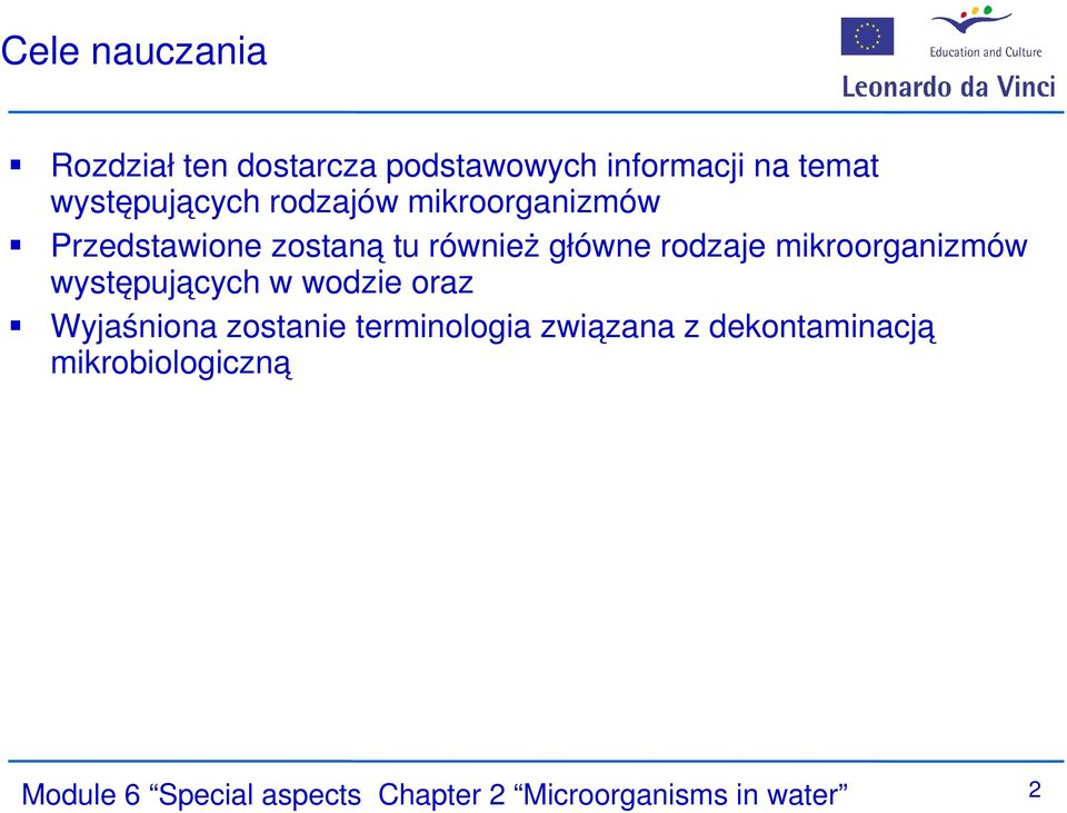 mikroorganizmów występujących w wodzie oraz Wyjaśniona zostanie terminologia