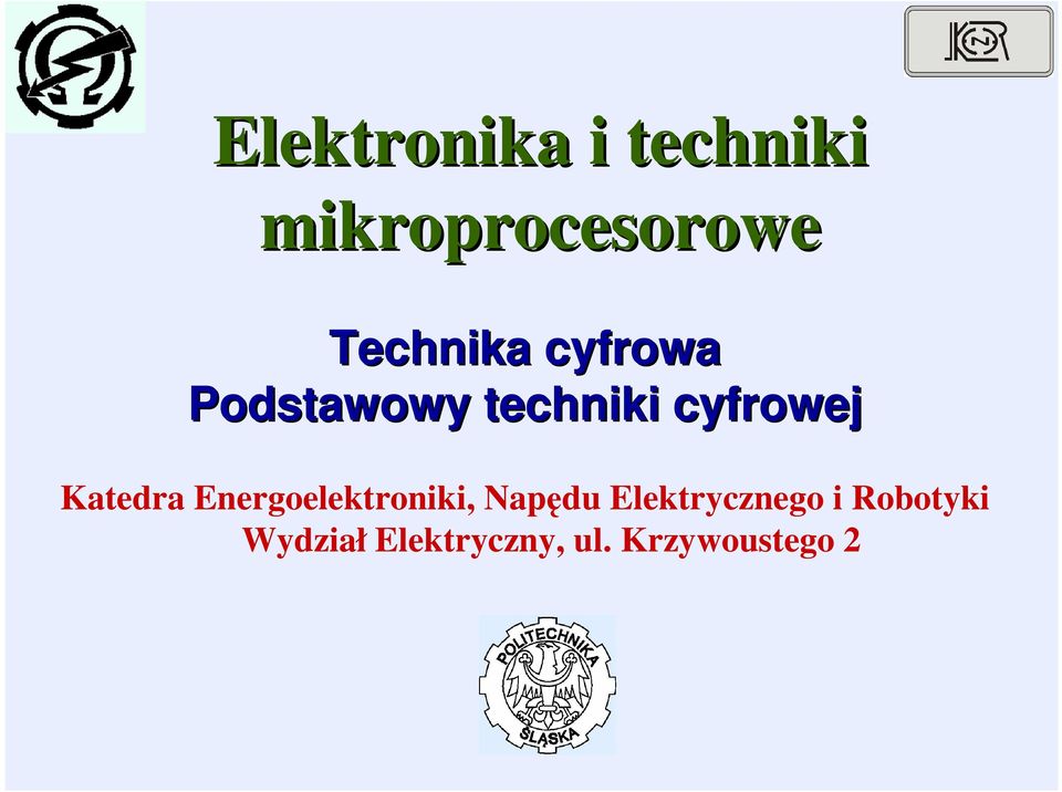 Katedra Energoelektroniki, Napędu