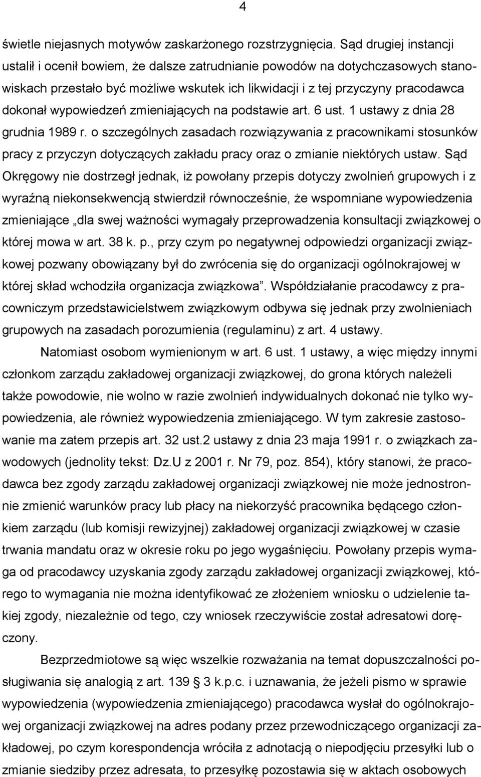 wypowiedzeń zmieniających na podstawie art. 6 ust. 1 ustawy z dnia 28 grudnia 1989 r.