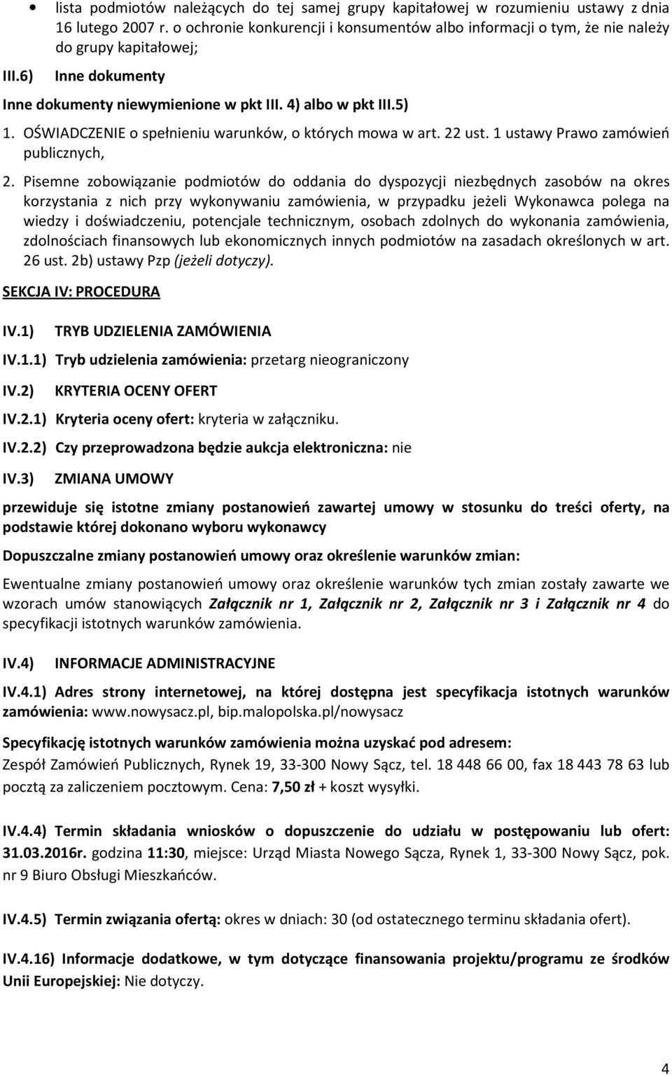 OŚWIADCZENIE o spełnieniu warunków, o których mowa w art. 22 ust. 1 ustawy Prawo zamówień publicznych, 2.