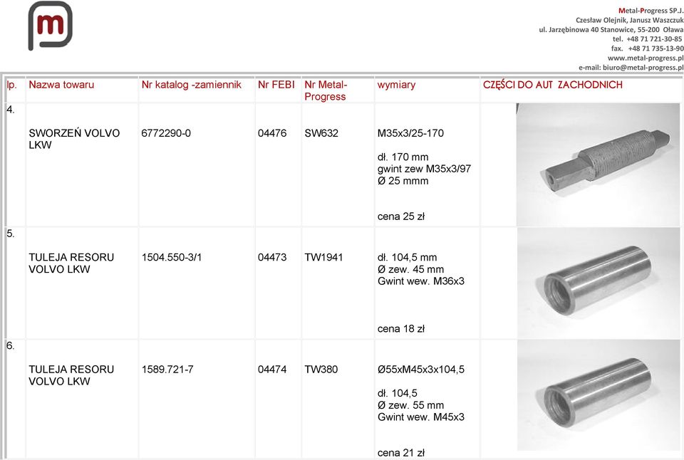 550-3/1 04473 TW1941 dł. 104,5 mm Ø zew. 45 mm Gwint wew. M36x3 6.