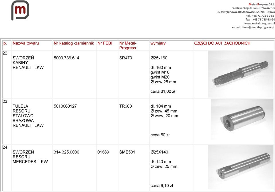 cena 31,00 zł 5010060127 TR608 dł. 104 mm Ø zew. 45 mm Ø wew.