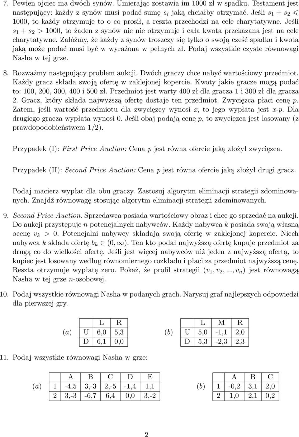 Jeśli s 1 + s 2 > 1000, to żaden z synów nic nie otrzymuje i cała kwota przekazana jest na cele charytatywne.