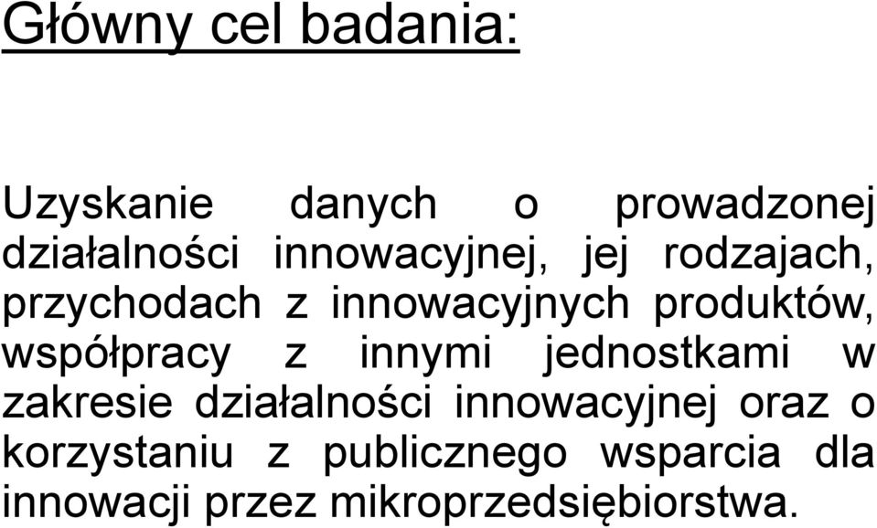 współpracy z innymi jednostkami w zakresie działalności innowacyjnej