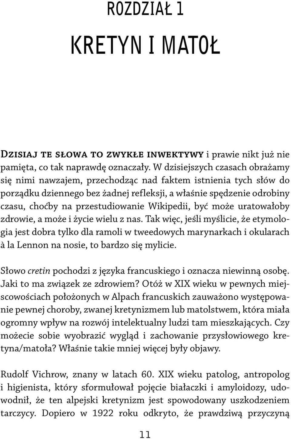 Wikipedii, być może uratowałoby zdrowie, a może i życie wielu z nas.