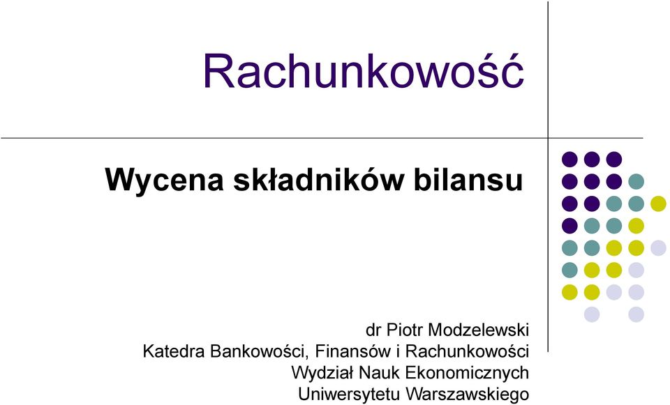 Bankowości, Finansów i Rachunkowości