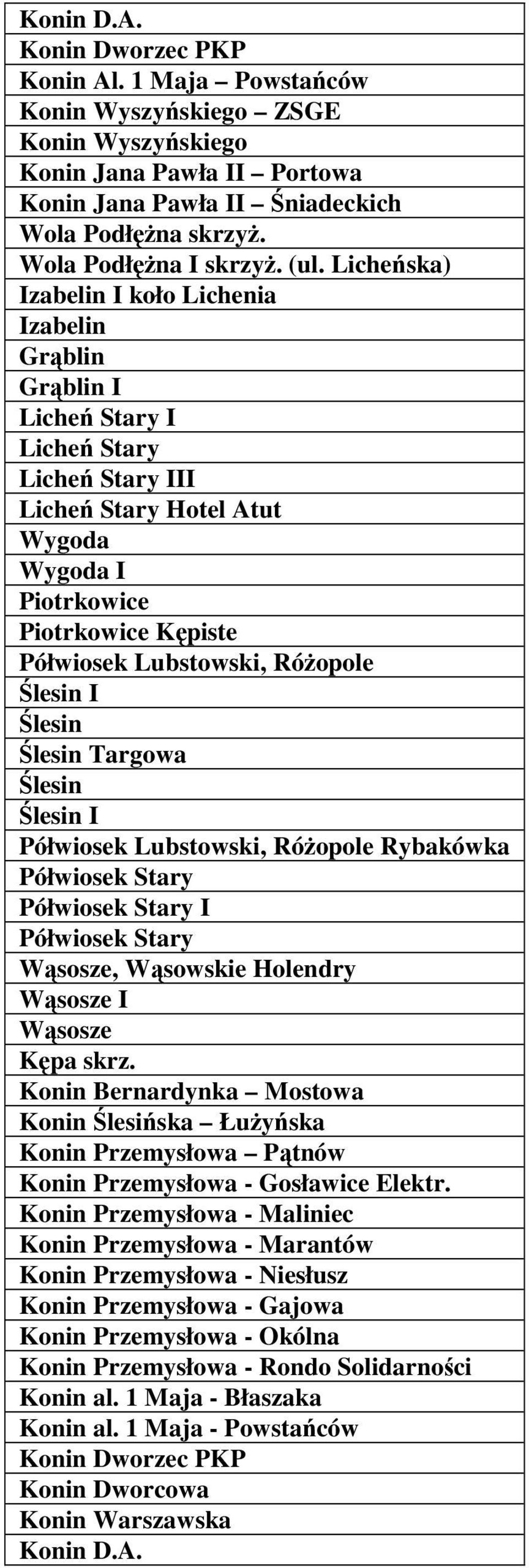 Lubstowski, Różopole I Targowa I Półwiosek Lubstowski, Różopole Rybakówka I Wąsosze, Wąsowskie Holendry Wąsosze I Wąsosze Kępa skrz.