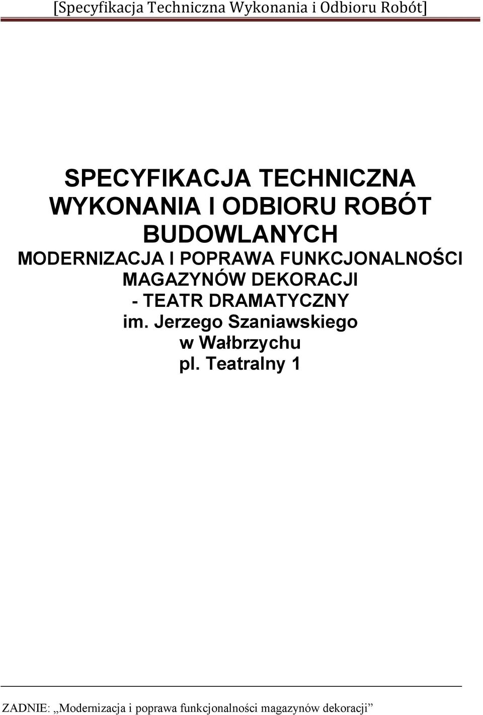 FUNKCJONALNOŚCI MAGAZYNÓW DEKORACJI - TEATR