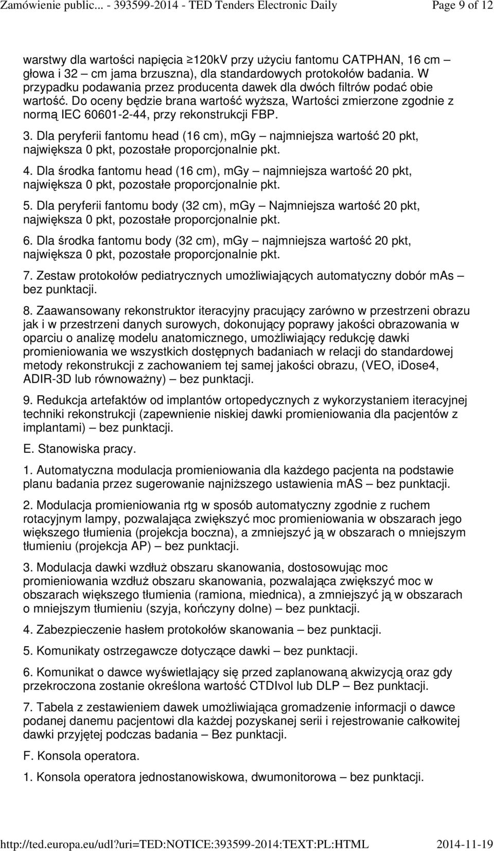 Dla peryferii fantomu head (16 cm), mgy najmniejsza wartość 20 pkt, 4. Dla środka fantomu head (16 cm), mgy najmniejsza wartość 20 pkt, 5.