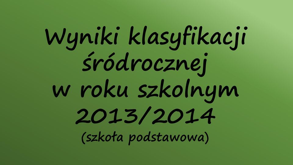 szkolnym 2013/2014