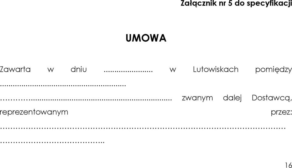 .. w Lutowiskach pomiędzy.