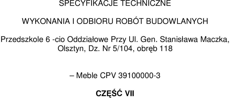 Oddziałowe Przy Ul. Gen.