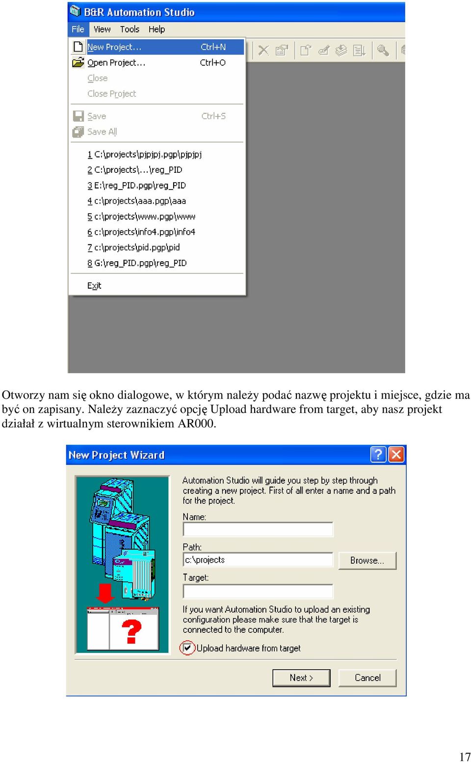 NaleŜy zaznaczyć opcję Upload hardware from target,
