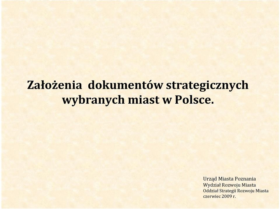 Urząd Miasta Poznania Wydział Rozwoju