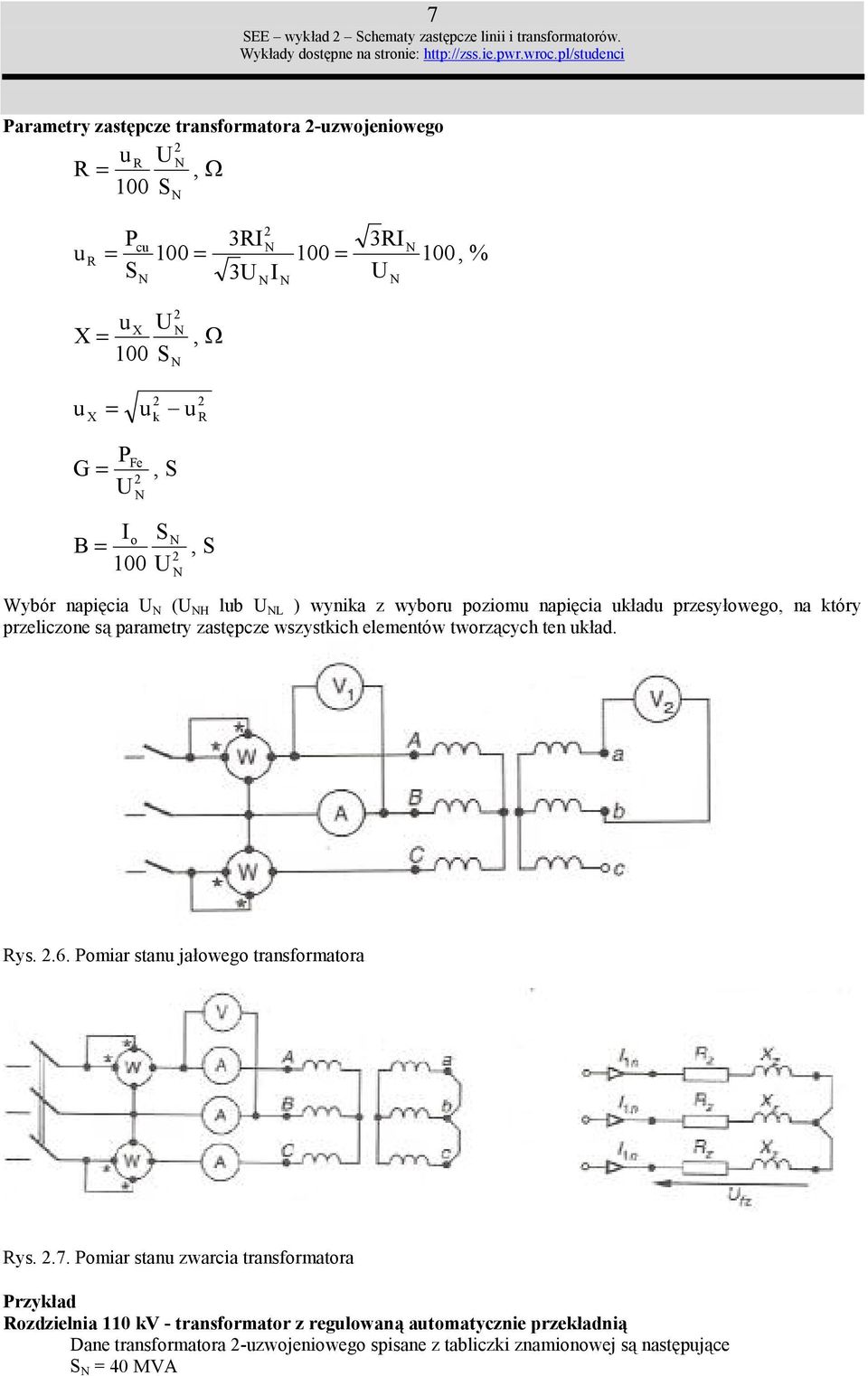 poziom napicia kad przesyowego, na który przeliczone s/ parametry zastpcze wszystkich elementów tworz/cych ten kad. ys..6.