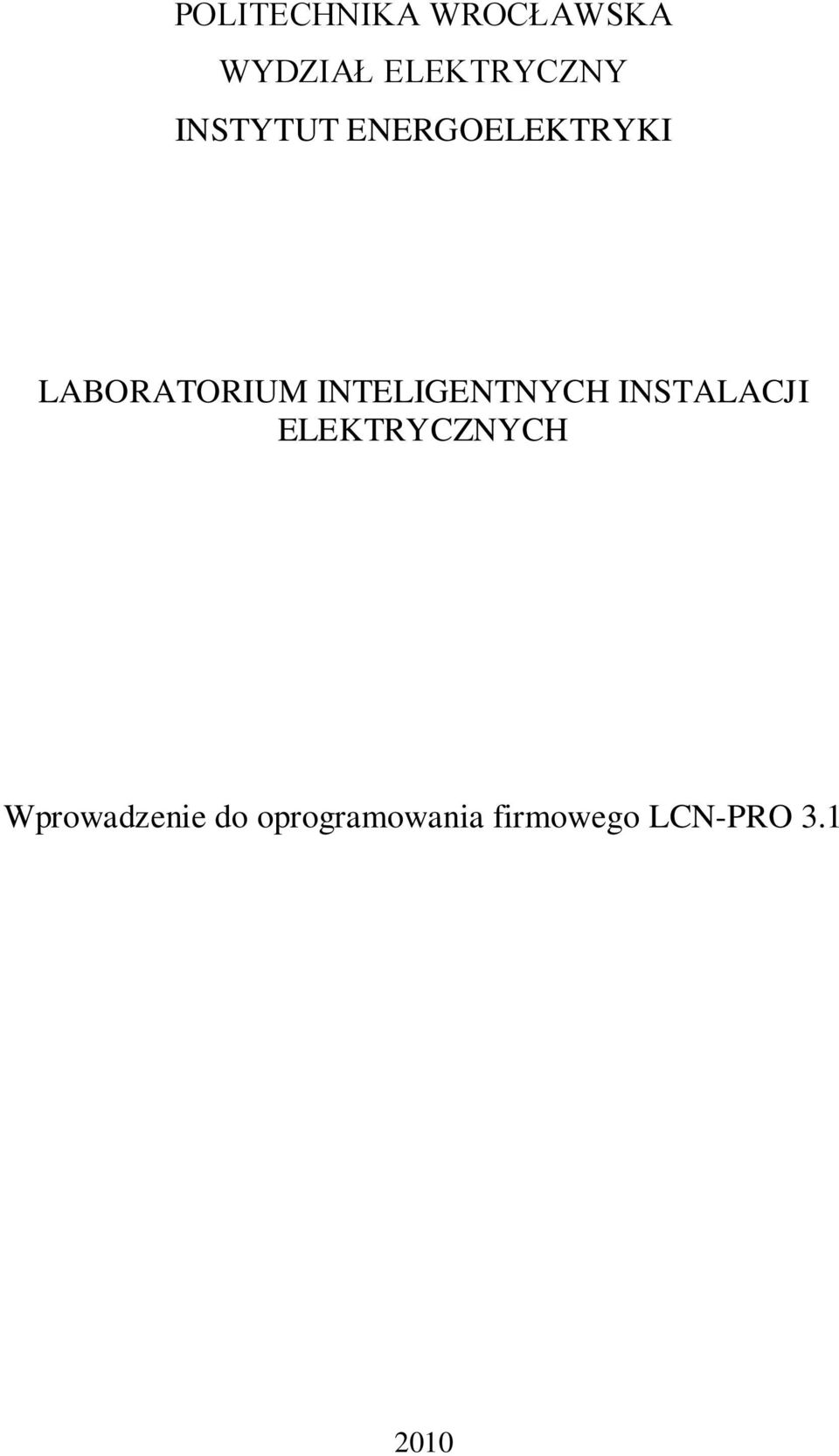 INTELIGENTNYCH INSTALACJI ELEKTRYCZNYCH