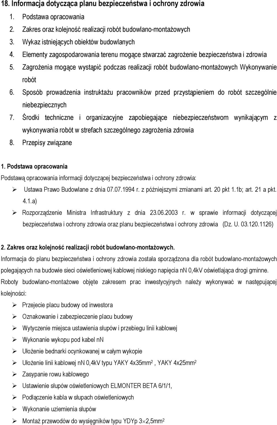 Sposób prowadzenia instruktażu pracowników przed przystąpieniem do robót szczególnie niebezpiecznych 7.