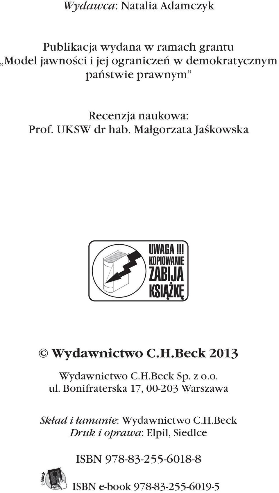 Małgorzata Jaśkowska Wydawnictwo C.H.Beck 2013 Wydawnictwo C.H.Beck Sp. z o.o. ul.