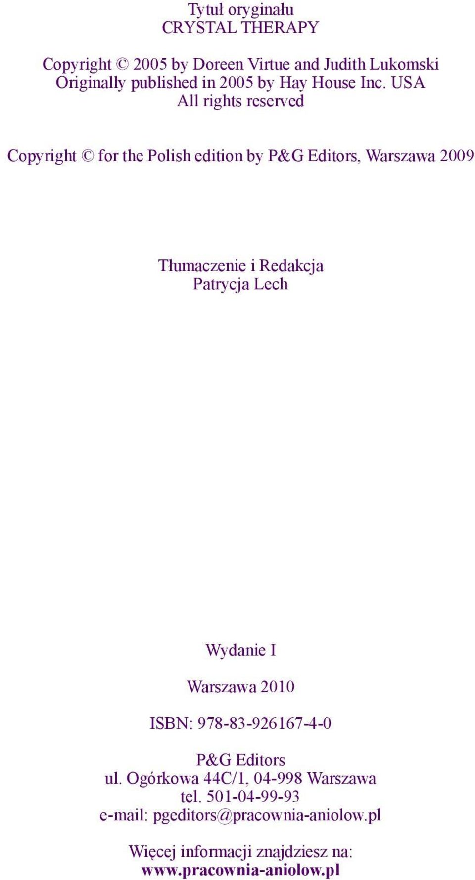 USA All rights reserved Copyright for the Polish edition by P&G Editors, Warszawa 2009 tłumaczenie i Redakcja