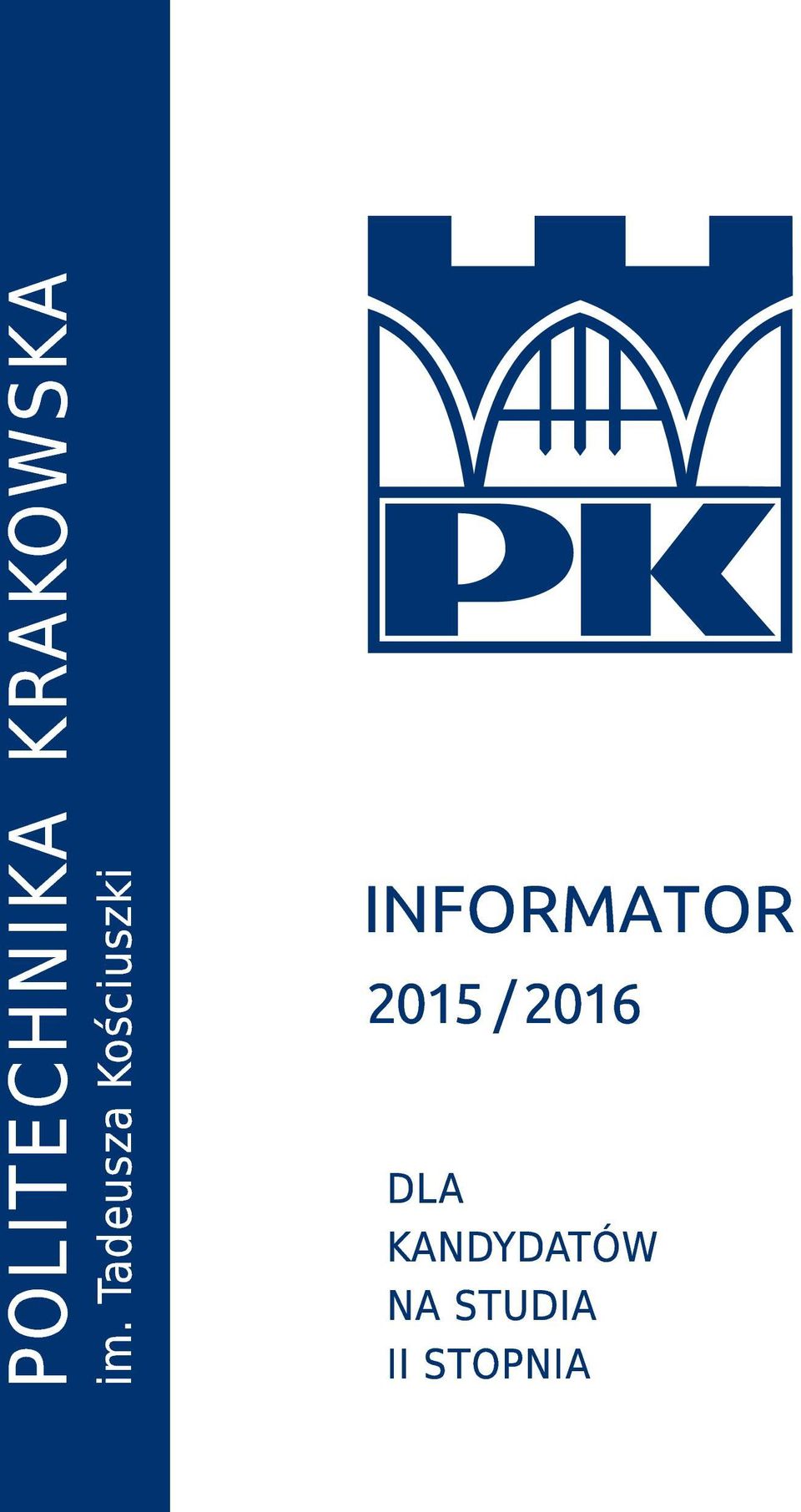 INFORMATOR 201 5 /201 6 DLA