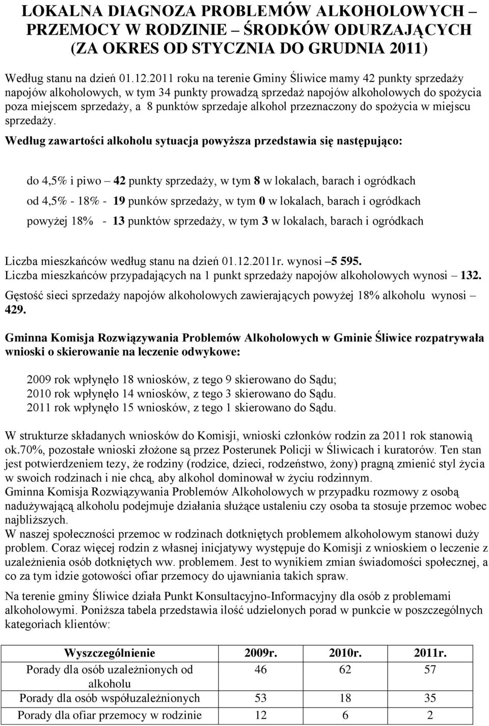 alkohol przeznaczony do spożycia w miejscu sprzedaży.