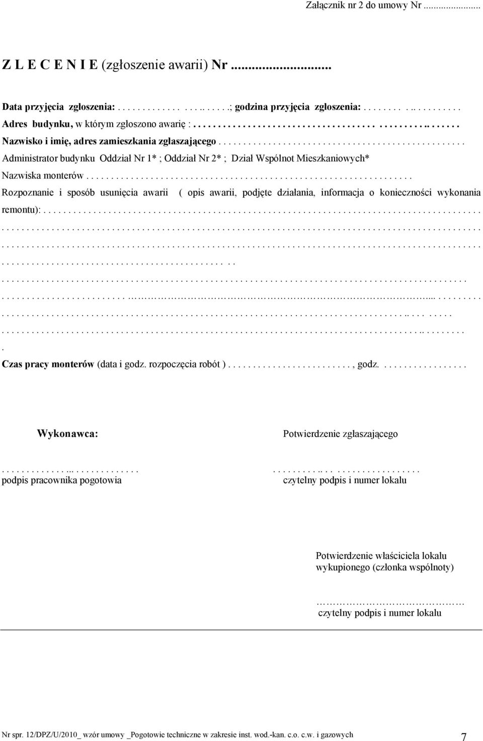 UMOWA Nr.../2010. Nr spr. 12/DPZ/U/2010_ wzór umowy _Pogotowie techniczne w  zakresie inst. wod.-kan. c.o. c.w. i gazowych - PDF Darmowe pobieranie