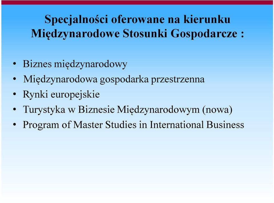 przestrzenna Rynki europejskie Turystyka w Biznesie