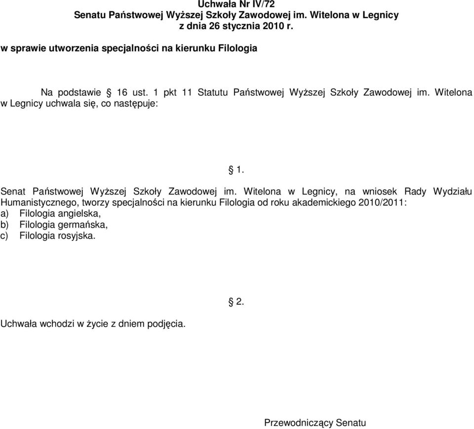 Witelona w Legnicy uchwala się, Senat Państwowej WyŜszej Szkoły Zawodowej im.