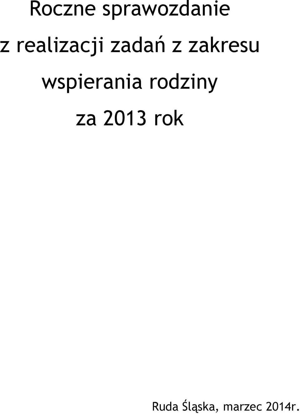 wspierania rodziny za 2013