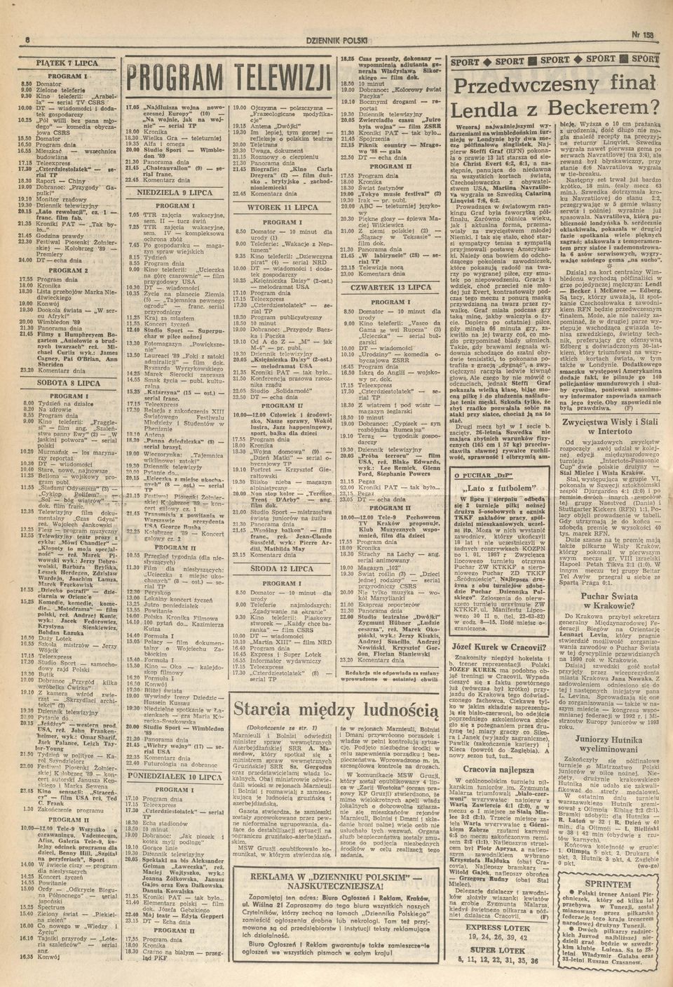5 Lt re lucj c. frnc. flm fb. 2.35 r n k P A T T k b y ł... 2.45 G d p r d y 22.30 F est l Psenk Ż łn er skej łb reg 89 P re m e ry 24.00 D T ech d PROGRAM 2 7.55 P rgrm d 8.00 rn k 8.
