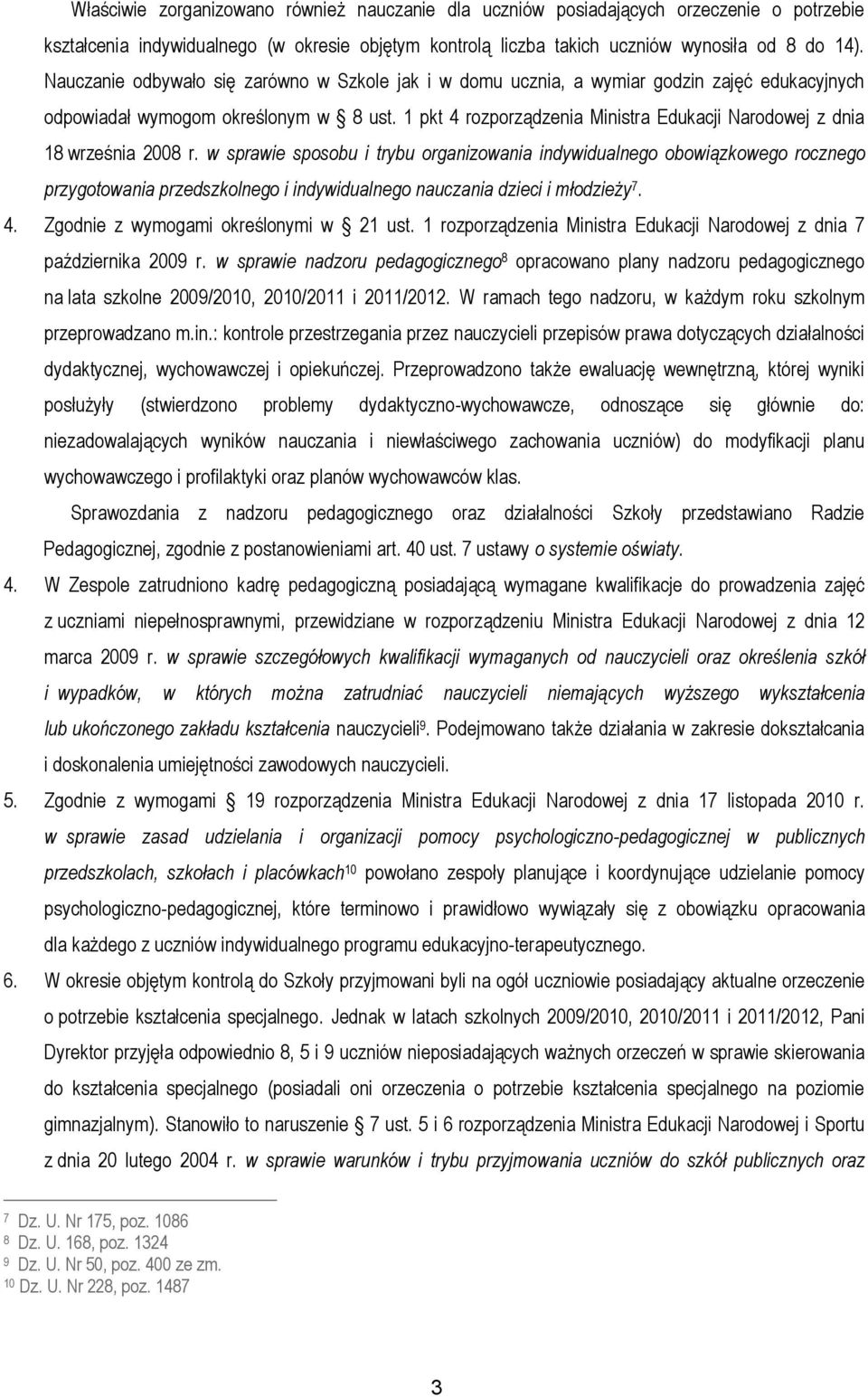 1 pkt 4 rozporządzenia Ministra Edukacji Narodowej z dnia 18 września 2008 r.