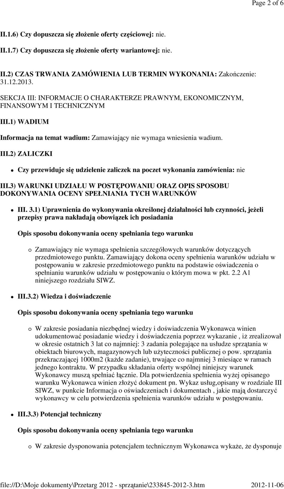 3) WARUNKI UDZIAŁU W POSTĘPOWANIU ORAZ OPIS SPOSOBU DOKONYWANIA OCENY SPEŁNIANIA TYCH WARUNKÓW III. 3.