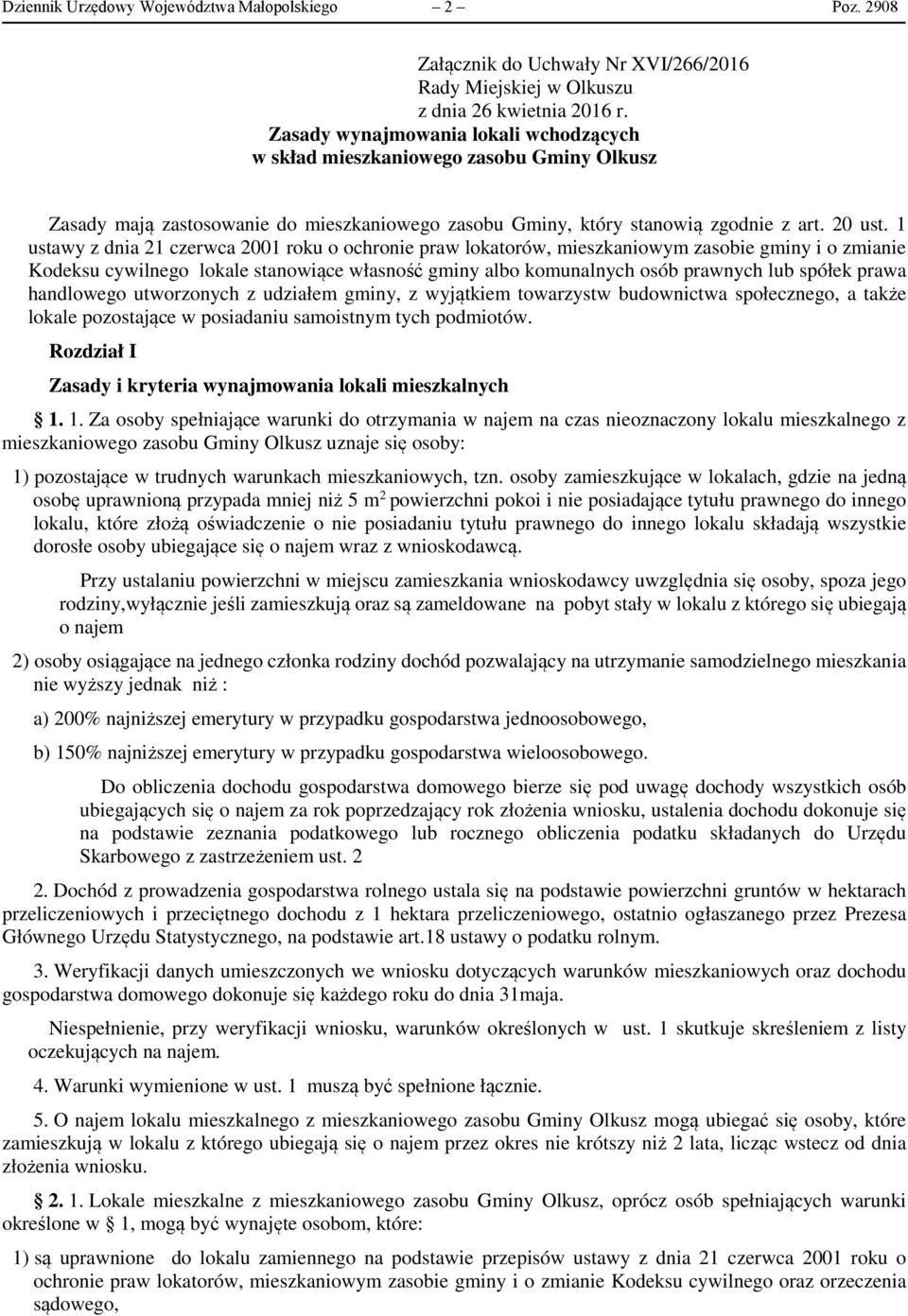 1 ustawy z dnia 21 czerwca 2001 roku o ochronie praw lokatorów, mieszkaniowym zasobie gminy i o zmianie Kodeksu cywilnego lokale stanowiące własność gminy albo komunalnych osób prawnych lub spółek