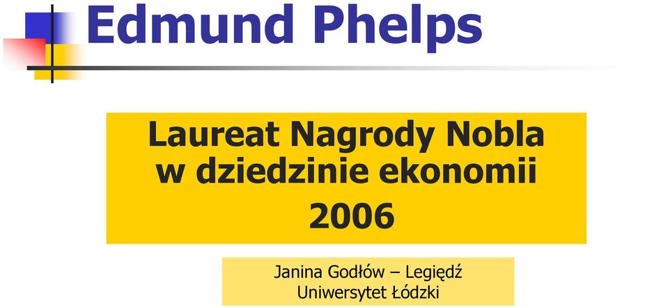 dziedzinie ekonomii 2006