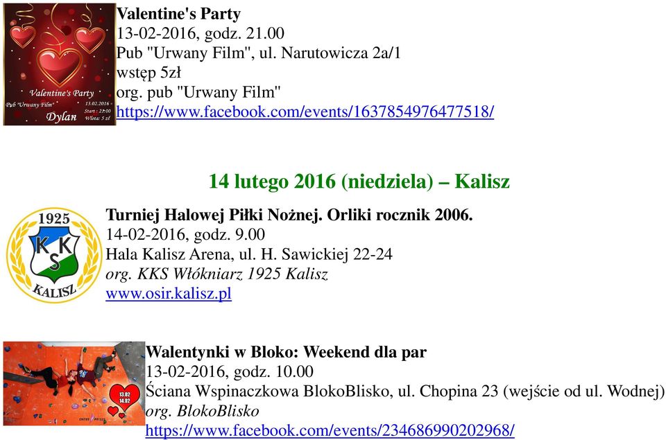 00 Hala Kalisz Arena, ul. H. Sawickiej 22-24 org. KKS Włókniarz 1925 Kalisz www.osir.kalisz.