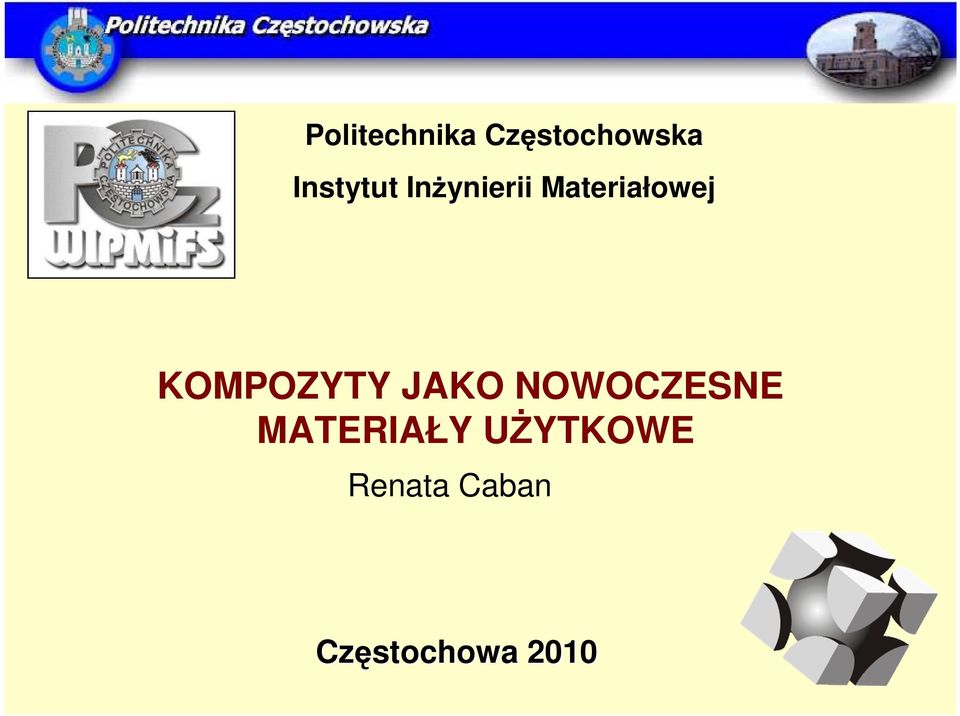 KOMPOZYTY JAKO NOWOCZESNE