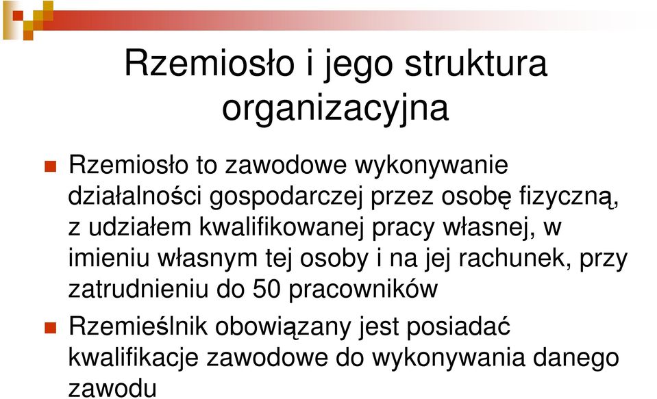 własnej, w imieniu własnym tej osoby i na jej rachunek, przy zatrudnieniu do 50