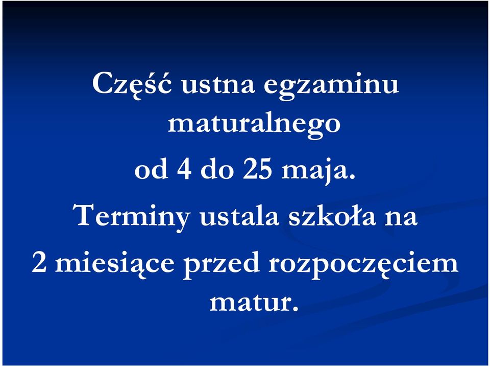 Terminy ustala szkoła na 2