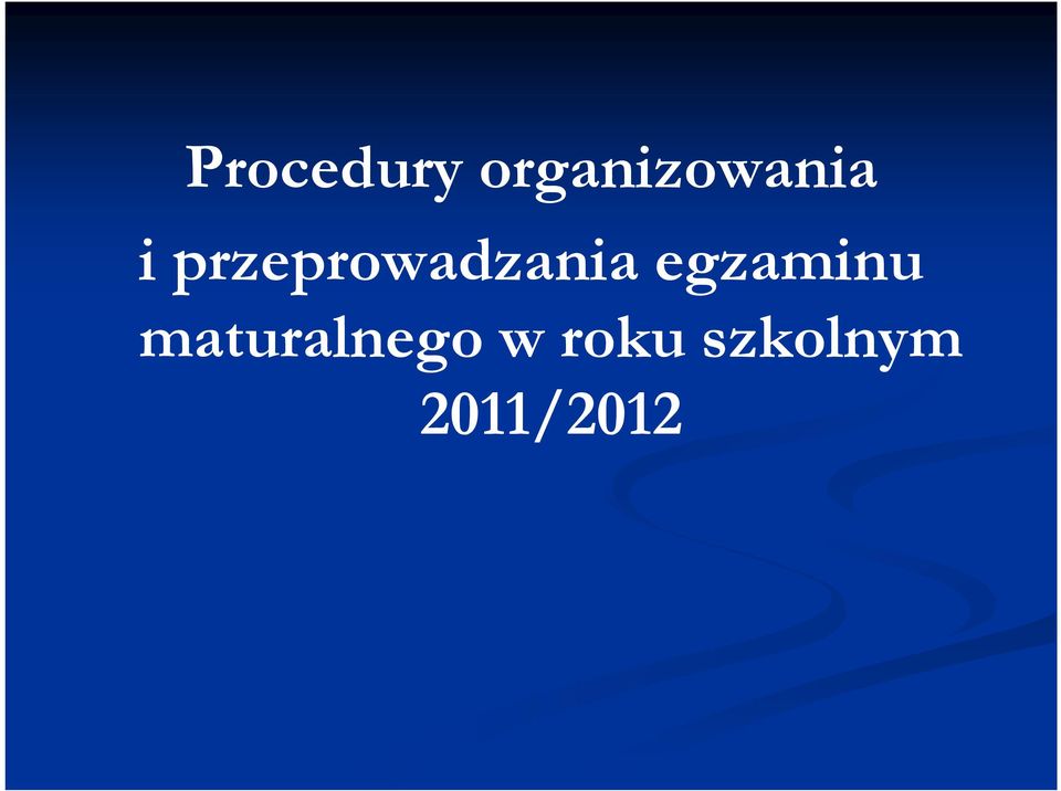 przeprowadzania