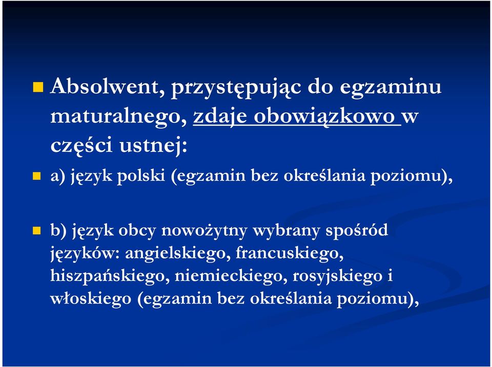 obcy nowoŝytny wybrany spośród języków: angielskiego, francuskiego,