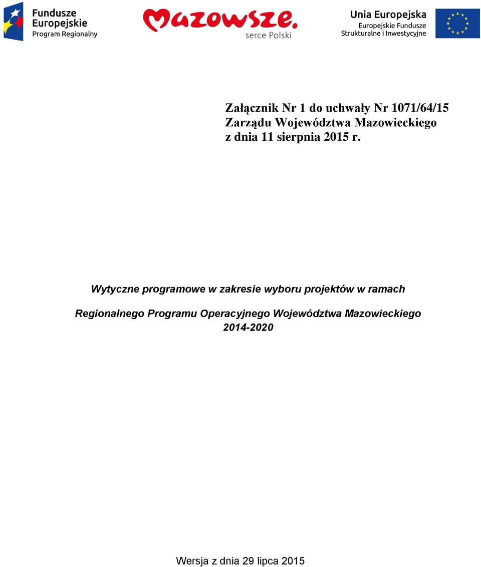 Wytyczne programowe w zakresie wyboru projektów w ramach