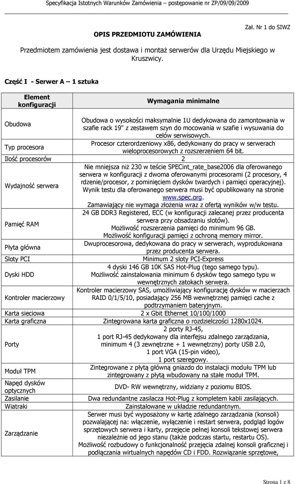 Procesor czterordzeniowy x86, dedykowany do pracy w serwerach Typ procesora wieloprocesorowych z rozszerzeniem 64 bit.