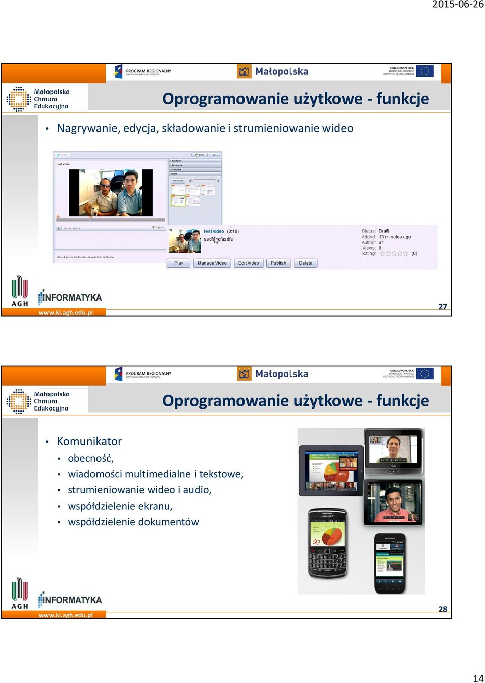 Komunikator obecność, wiadomości multimedialne i tekstowe,