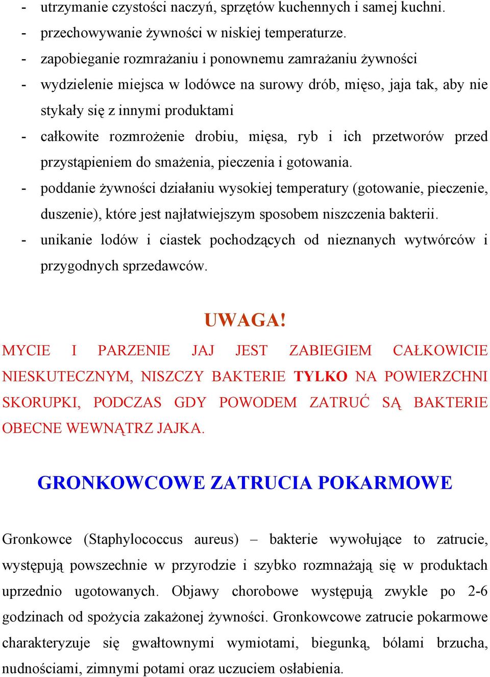 mięsa, ryb i ich przetworów przed przystąpieniem do smażenia, pieczenia i gotowania.