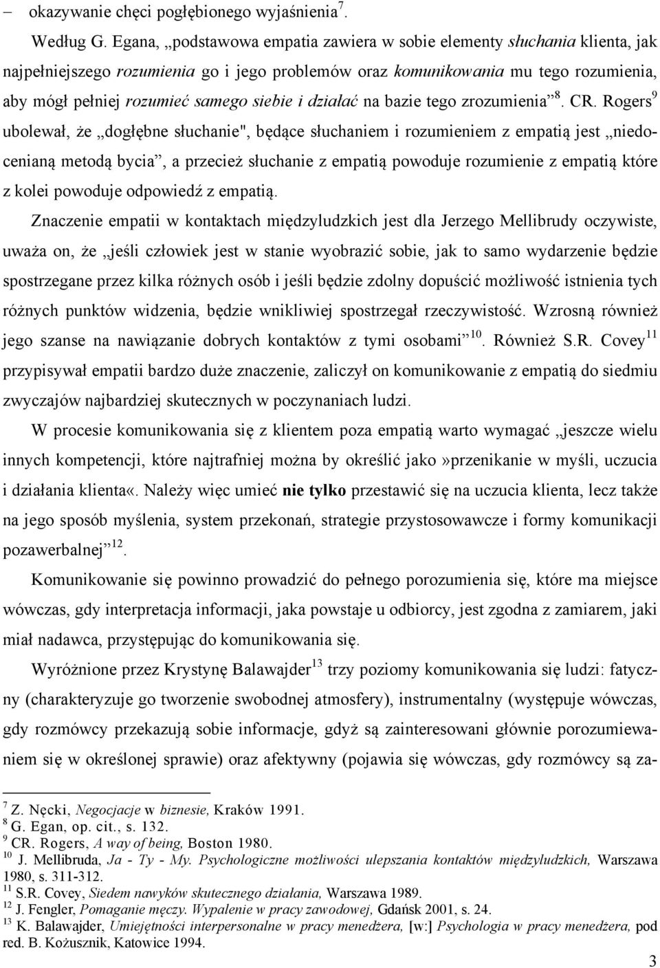 i działać na bazie tego zrozumienia 8. CR.