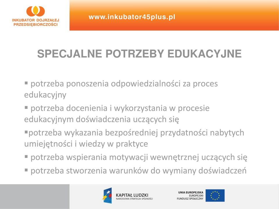 potrzeba wykazania bezpośredniej przydatności nabytych umiejętności i wiedzy w praktyce