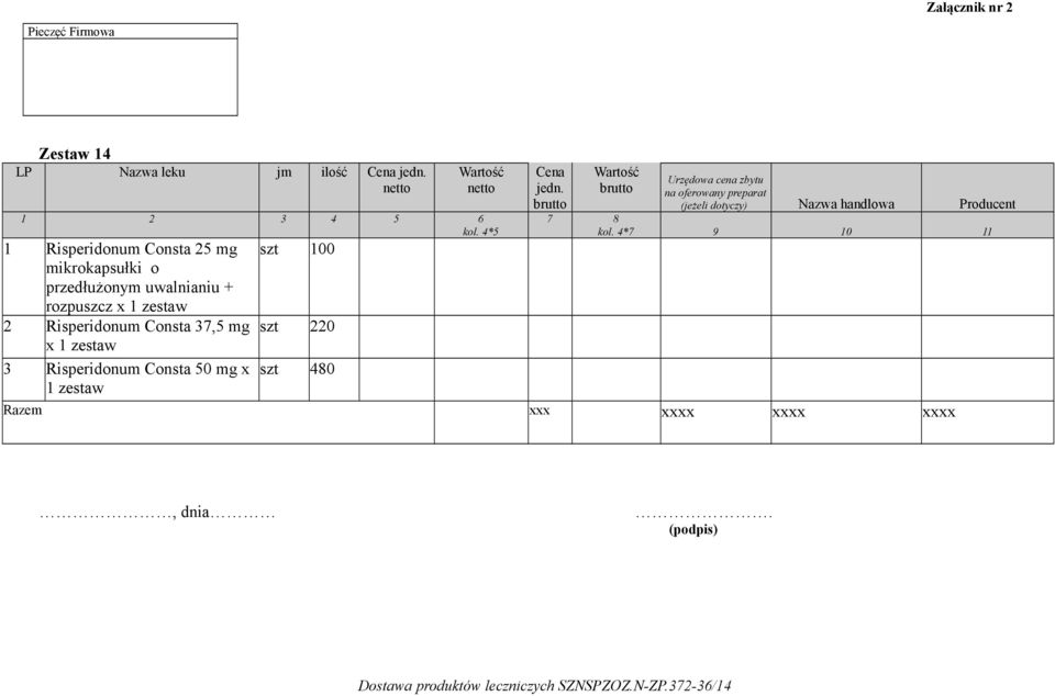 rozpuszcz x 1 zestaw 2 Risperidonum Consta 37,5 mg