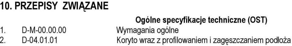 00.00 Wymagania ogólne 2. D-04.01.