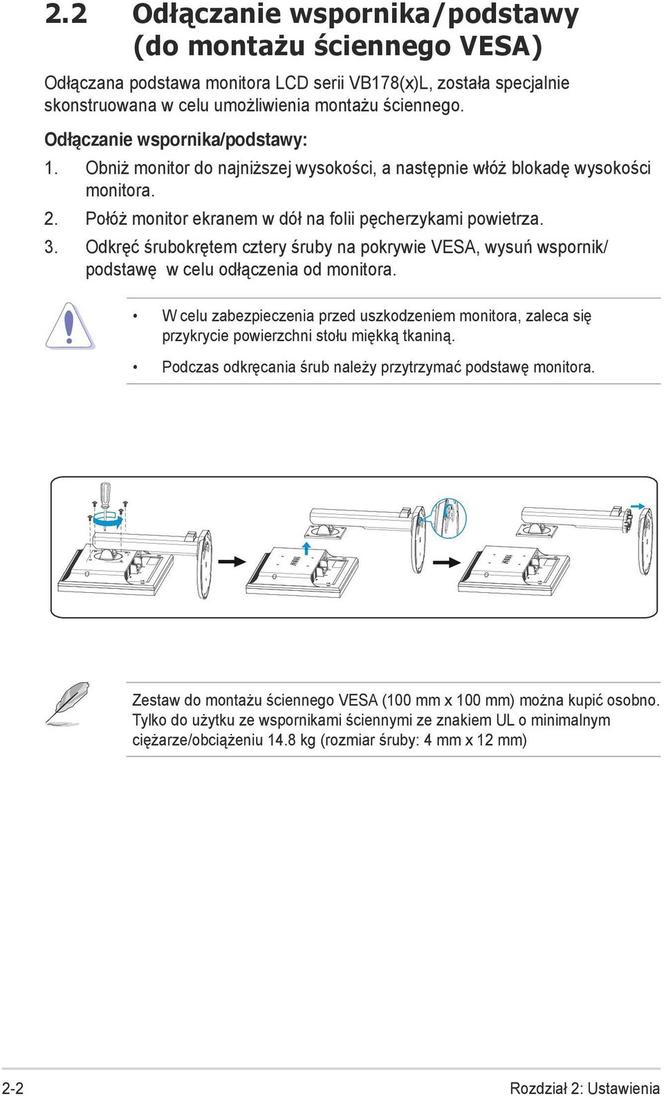 Odkręć śrubokrętem cztery śruby na pokrywie VESA, wysuń wspornik/ podstawę w celu odłączenia od monitora.