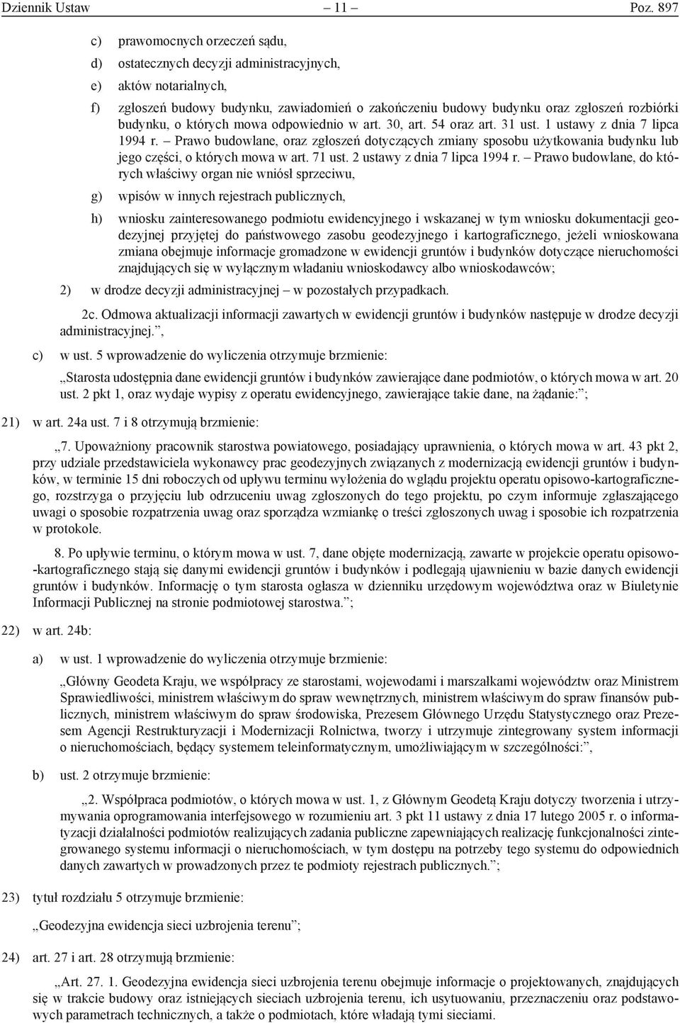 budynku, o których mowa odpowiednio w art. 30, art. 54 oraz art. 31 ust. 1 ustawy z dnia 7 lipca 1994 r.